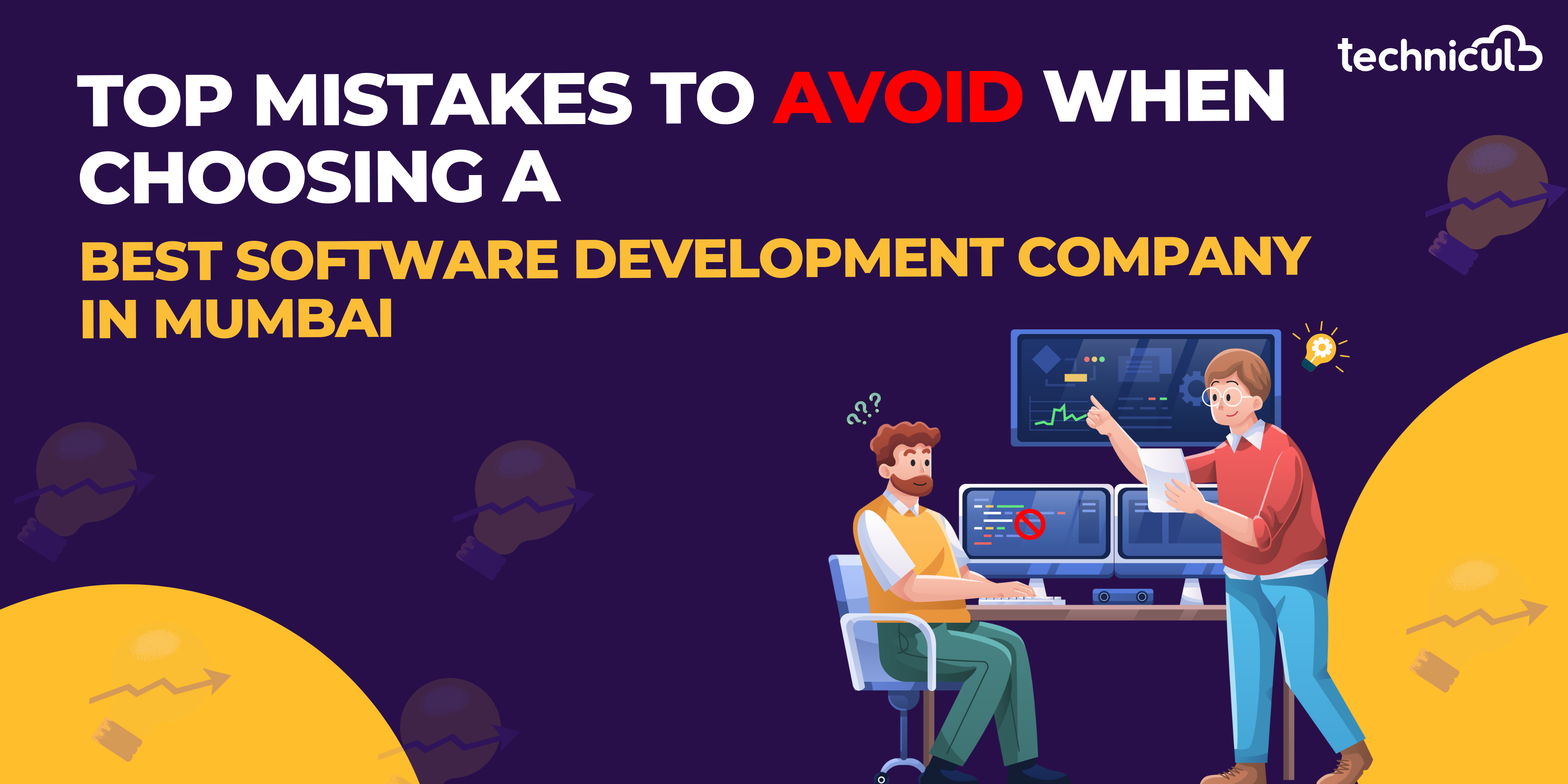 Top Mistakes to Avoid When Choosing the Best Software Development Company in Mumbai